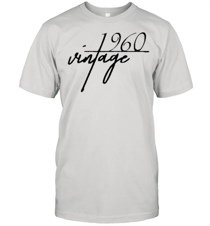 Vintage 1960 60th Birthday Classic shirt