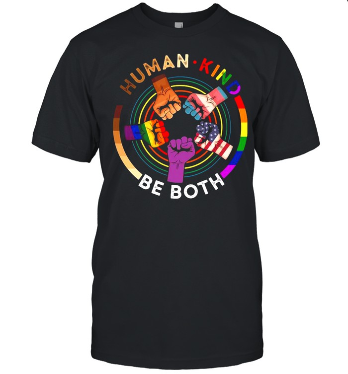 Human Kind Be Both LGBT Hand shirt