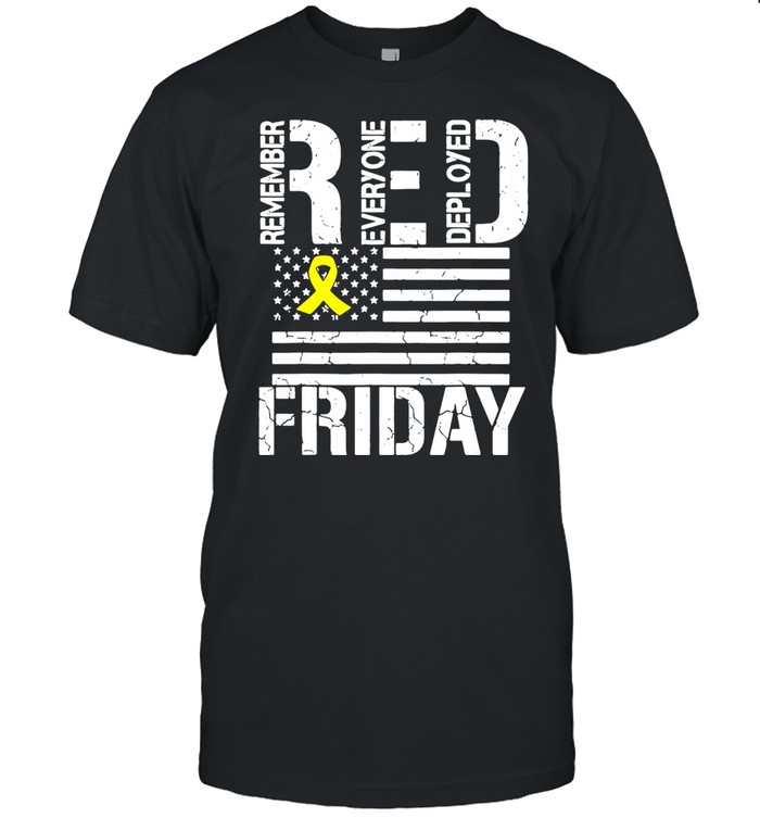 American Flag Red Remember Everyone Deployed Friday T-shirt