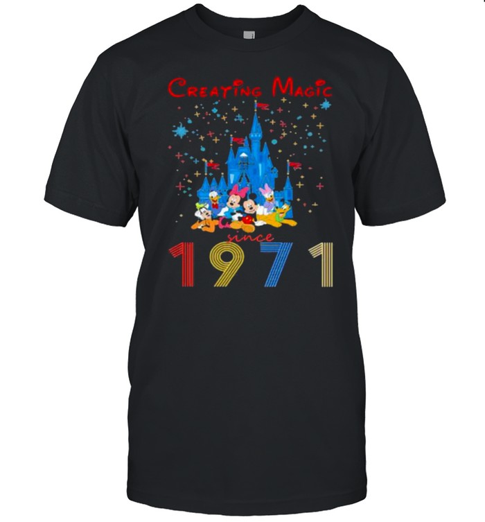 Creating magic since 1971 disney shirt