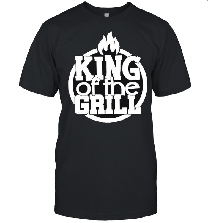 King Of The Grill Summer BBQ Classic shirt