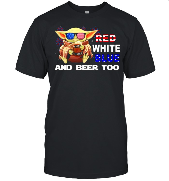 Red white blue and beer too yoda firework 4th of July independence day shirt