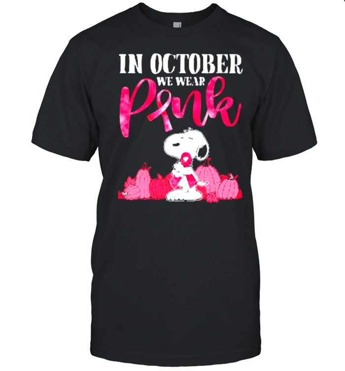 Snoopy Breast Cancer In October We Wear Pink Classic shirt