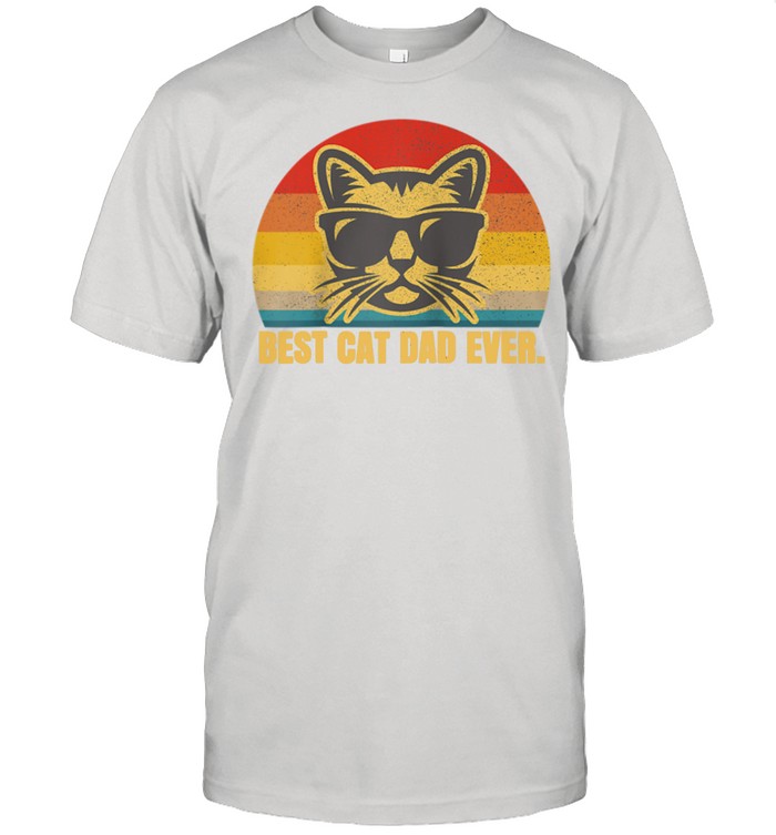 Best Cat Dad Feline Kitty Fathers Day shirt