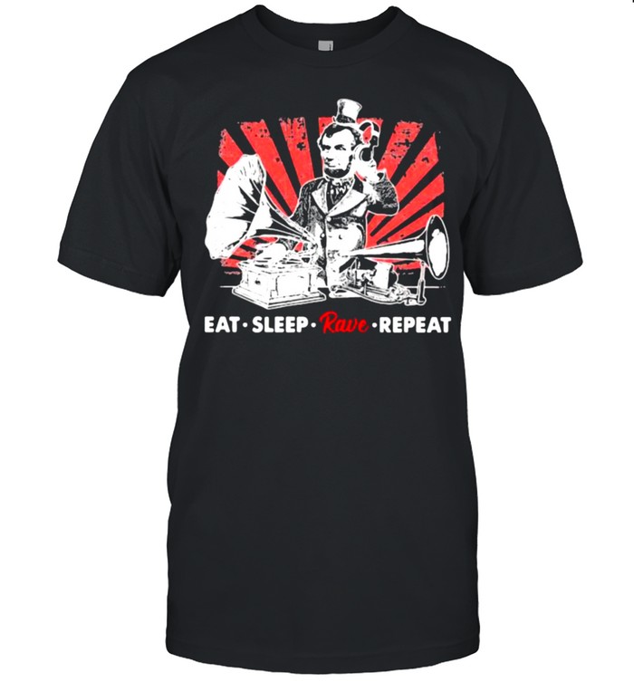 DJ lincol eat sleep rave repeat Shirt