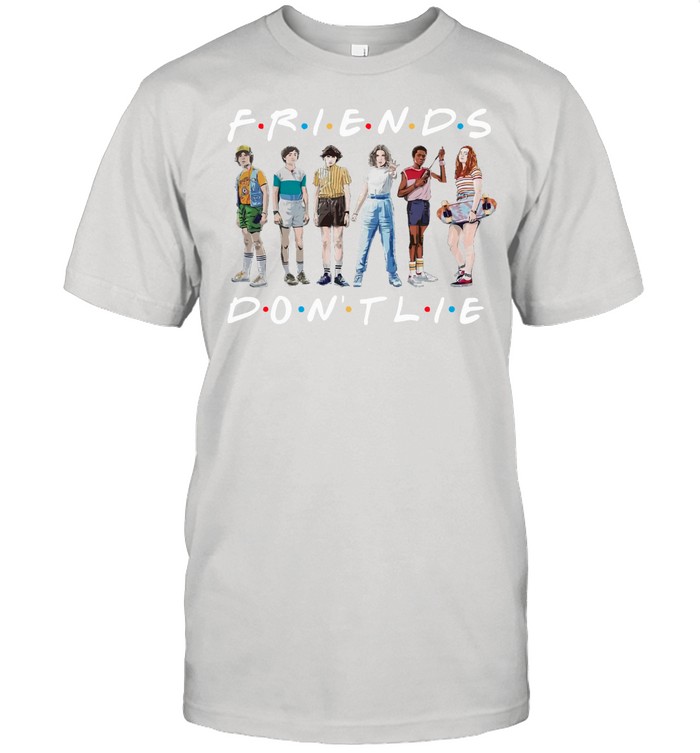 Friends TV show Stranger Things 3 friends don’t lie shirt