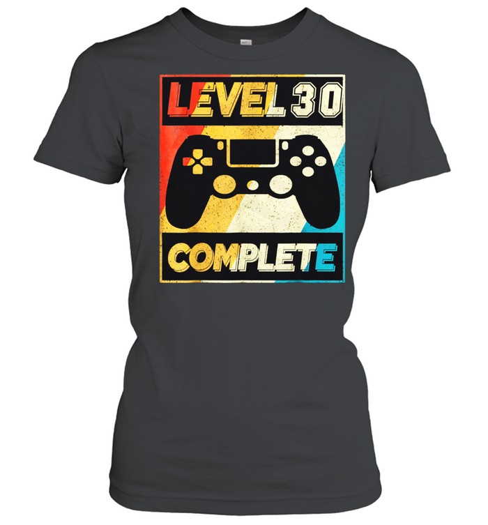 Level 30 complete 30th Video Gamer 1991 shirt Classic Women's T-shirt