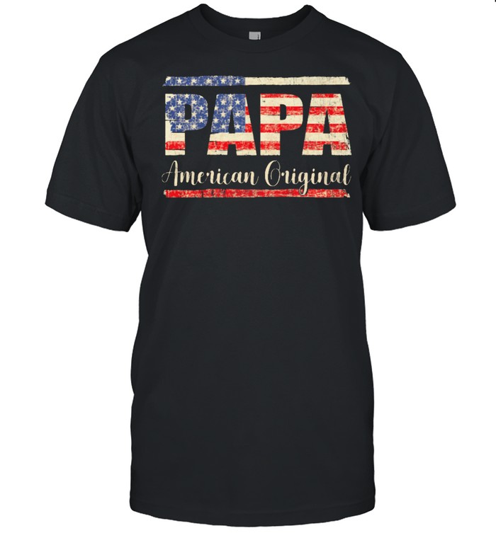 Papa American Original American Flag shirt