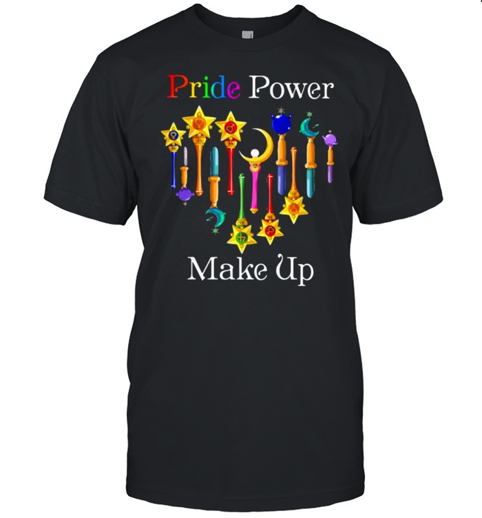 Pride Power Make Up Shirt