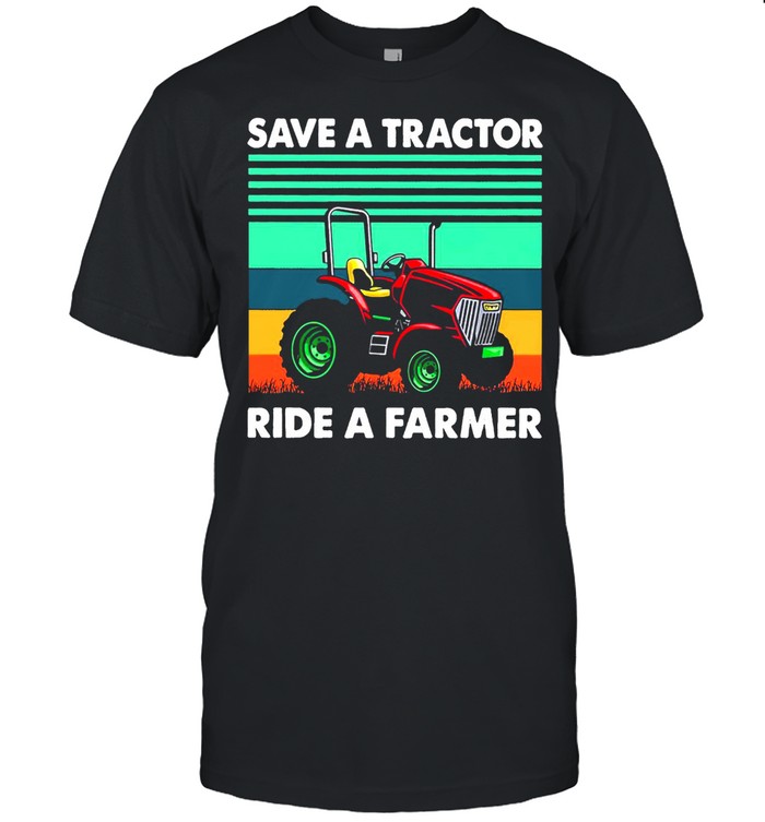 Save A Tractor Ride A Farmer Vintage Retro T-shirt