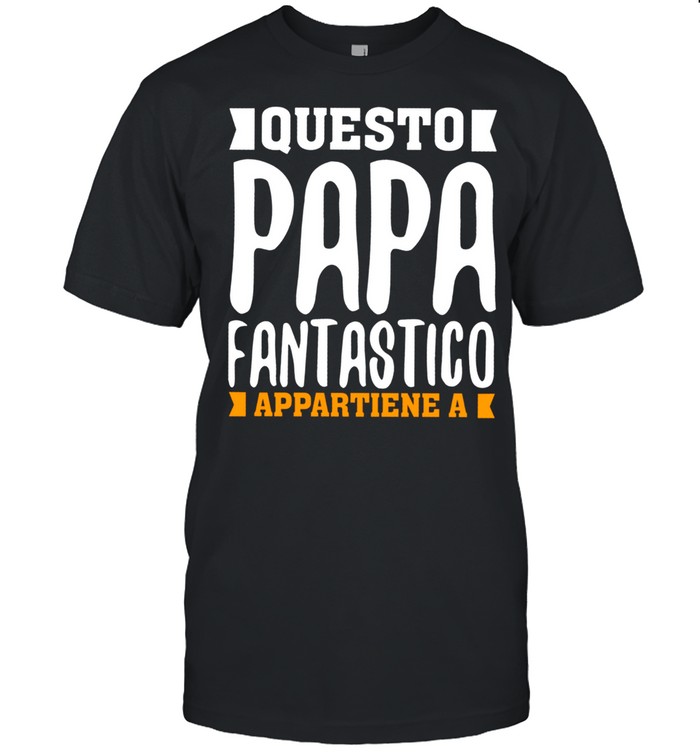 Questo Papa Fantastico Appartiene A shirt