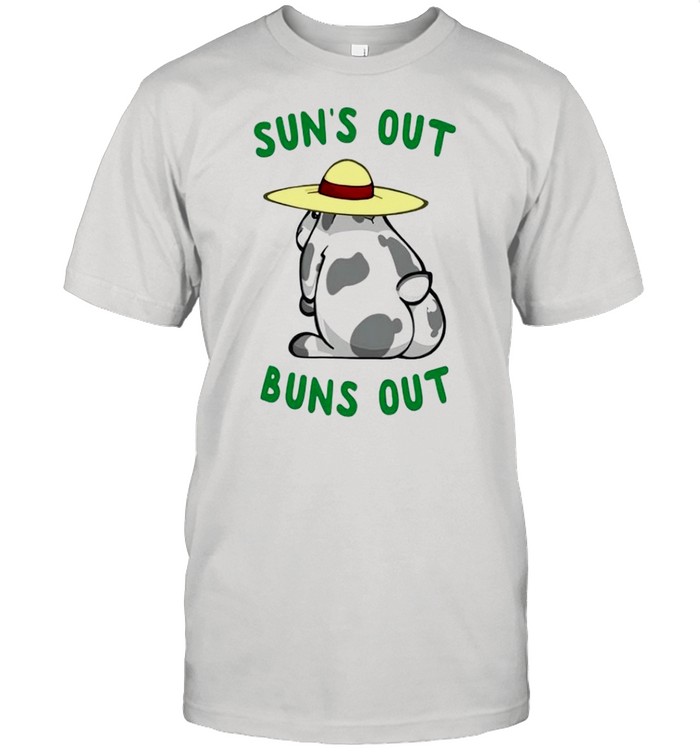 Bunny suns out buns out shirt