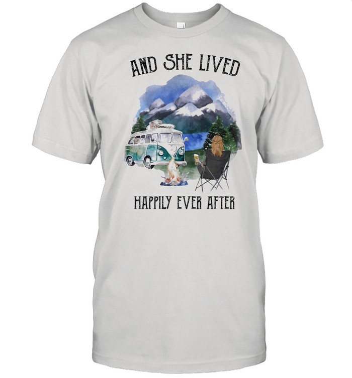 Camping and she lived happily ever after shirt