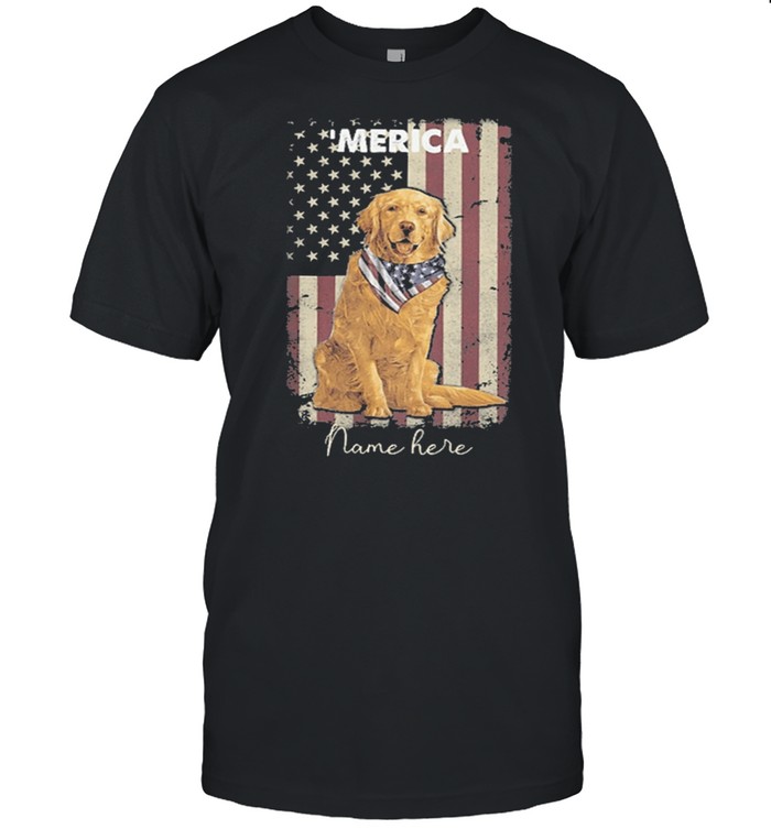 Golden Retriever Merica name here American flag shirt