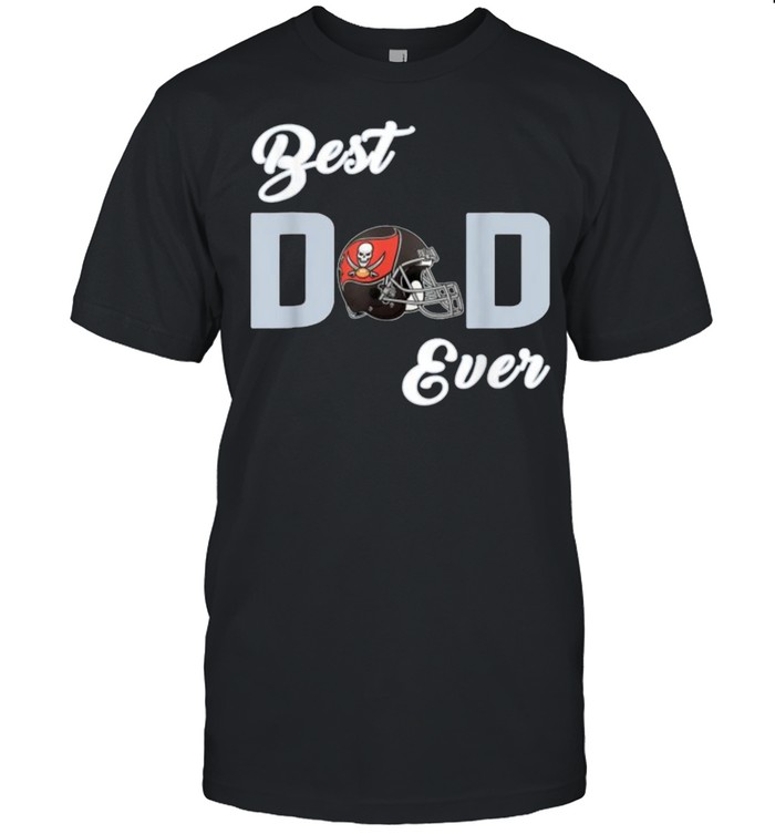 Best Dad Ever Tampa Bay Fan Buccaneers Fathers Day T-Shirt