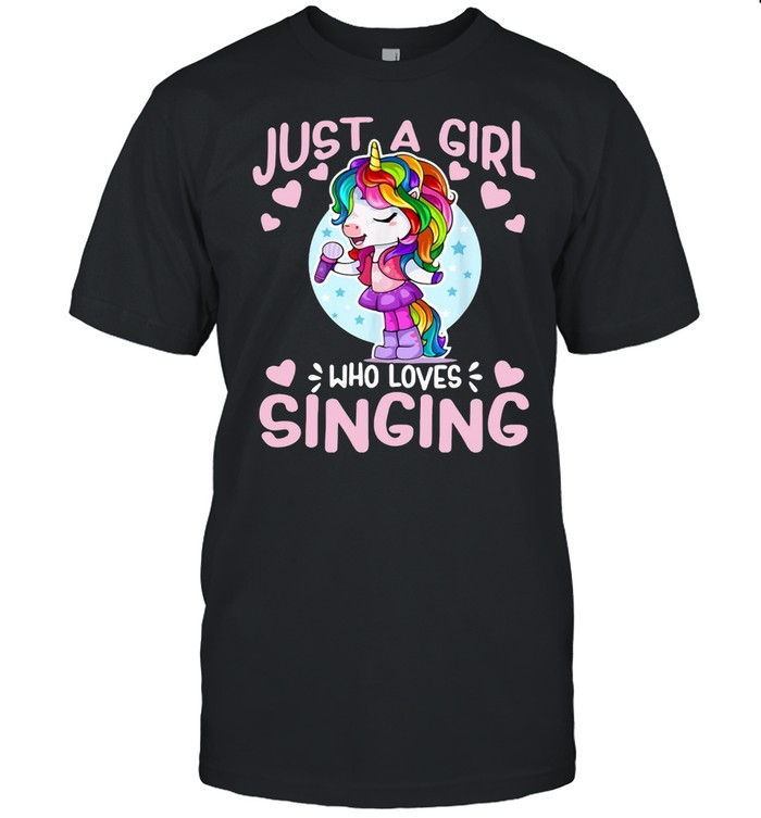 Just A Girl Who Loves Singing Karaoke Singer Unicorn T-shirt