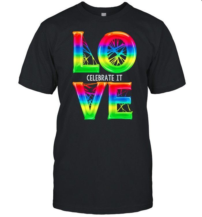Love celebrate it cool gay shirt
