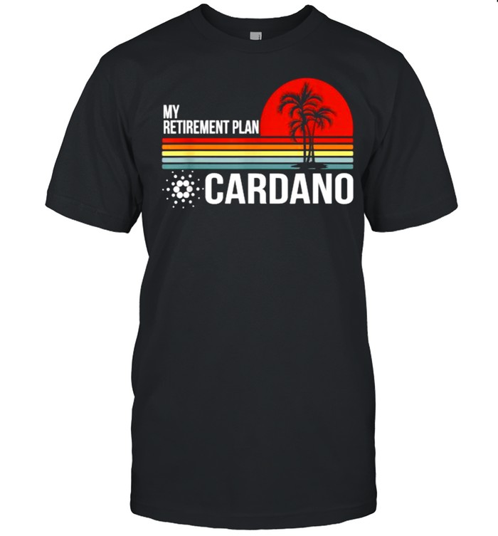 My Retirement Cardano Plan Vintage Sunset T-Shirt