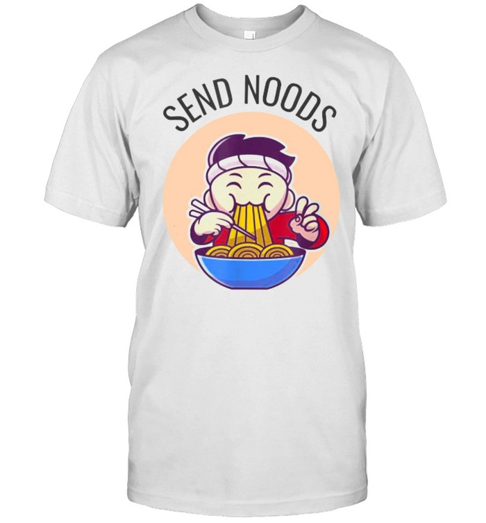Send Noods Noodle T-Shirt