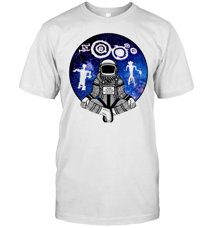 Johnnie Jae we are the science fiction shirt