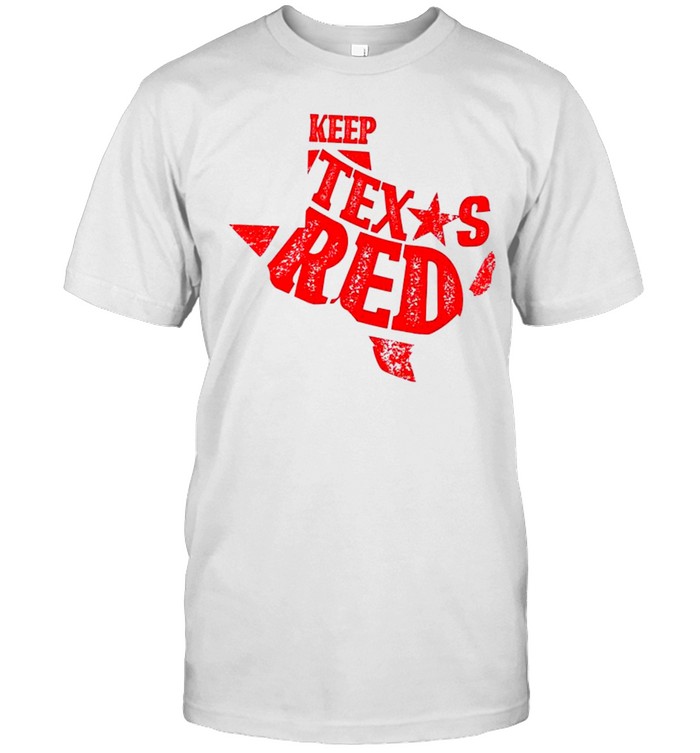 Keep Texas red shirt