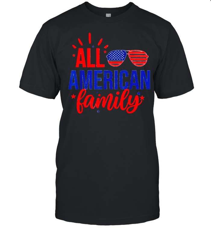 All American Family 4th of July Sunglasses T-Shirt