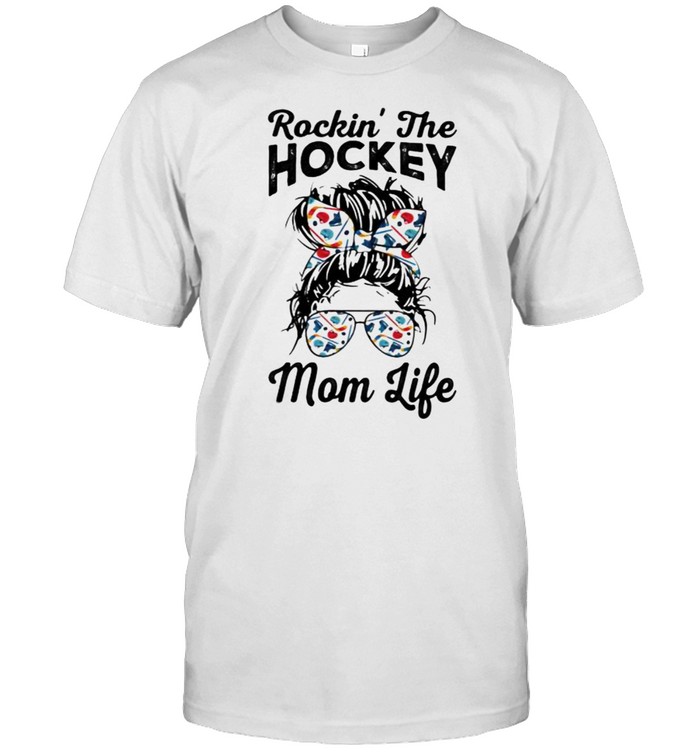 Rockin The Hockey Mom Life Hockey Shirt