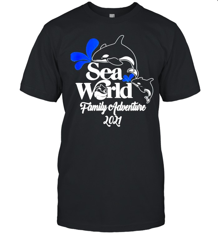 Sea world family adventure 2021 shirt