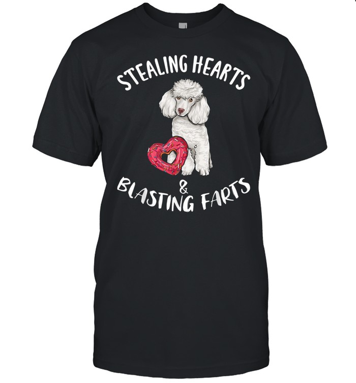 Stealing Hearts Blasting Farts Poodle Valentines Day shirt