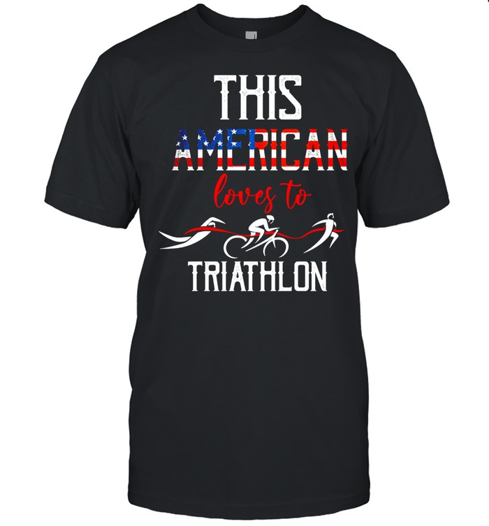 This American loves to triathlon shirt