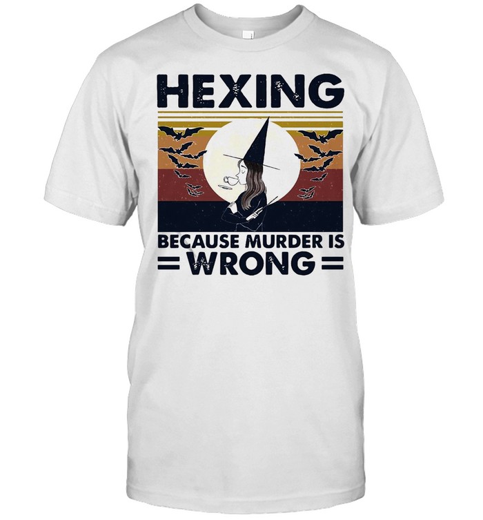 Witch Hexing Because Murder Is Wrong Vintage T-shirt