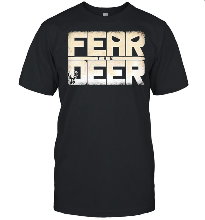 Fear the Deer shirt