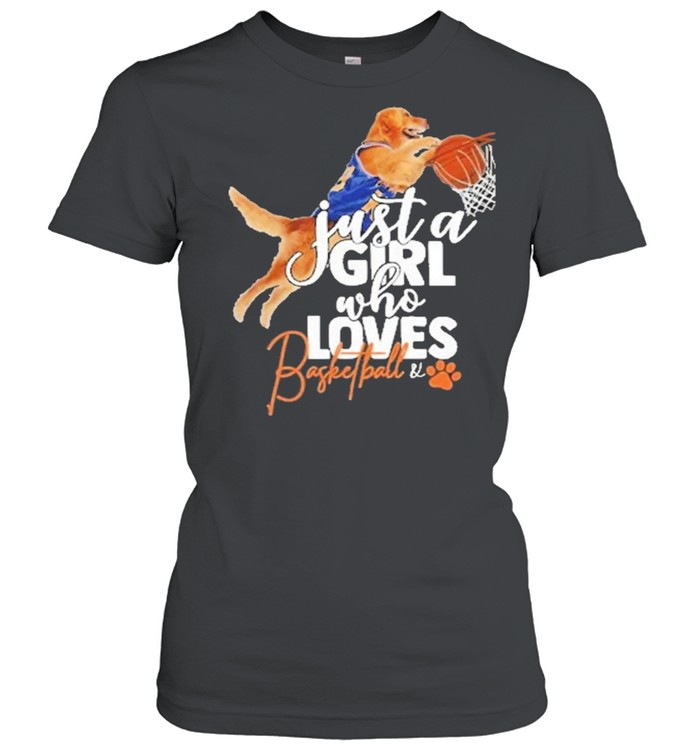 Just a girl who loves basketball and dog shirt Classic Women's T-shirt