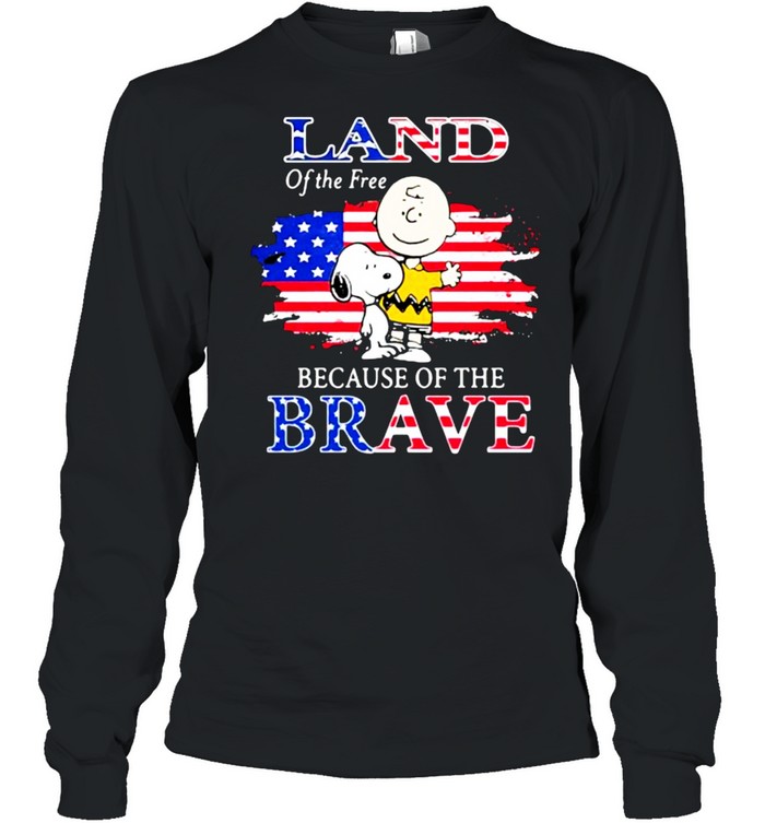 Land Of The Free Because Of The Brave Snoopy  Long Sleeved T-shirt