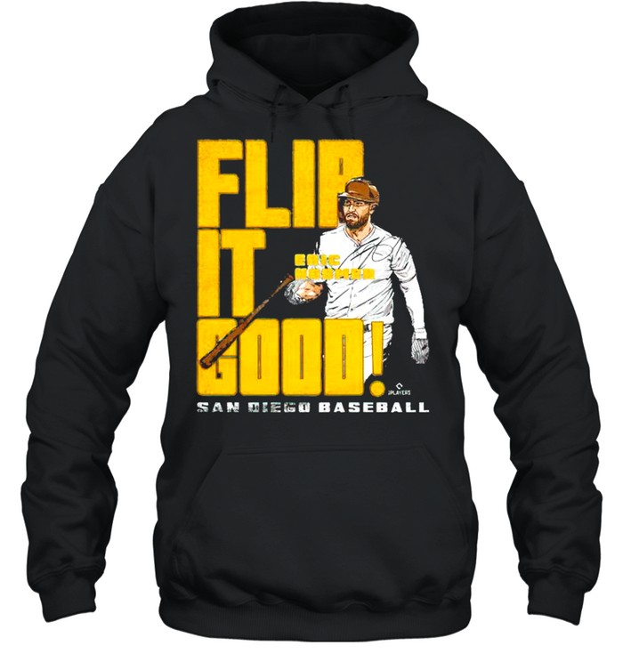 San Diego Baseball Eric Hosmer flip it good shirt Unisex Hoodie