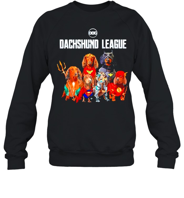 Superheroes The Dachshund League shirt Unisex Sweatshirt