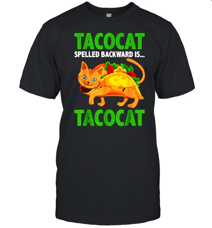 TACOCAT rückwärts buchstabiert ist mexikanischer Taco shirt