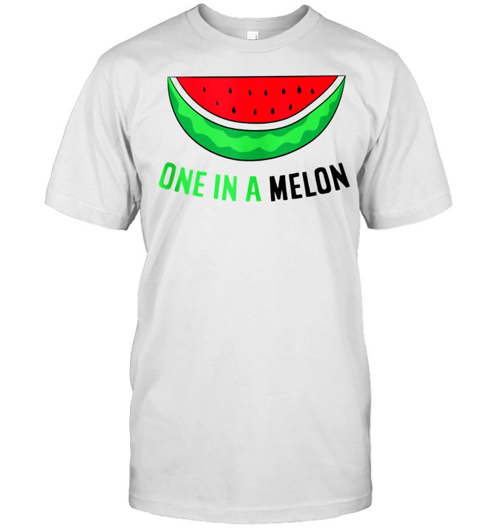 Watermelon Somme Melon One From A Melon shirt