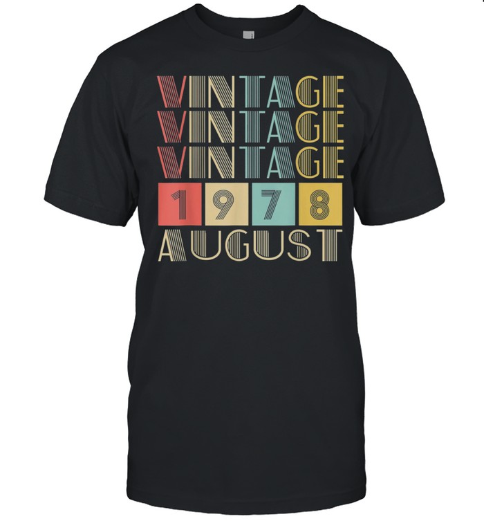 Retro Vintage August 1978 41st Birthday shirt