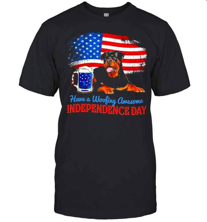 Rottweiler have a woofing amesome independence day american flag shirt