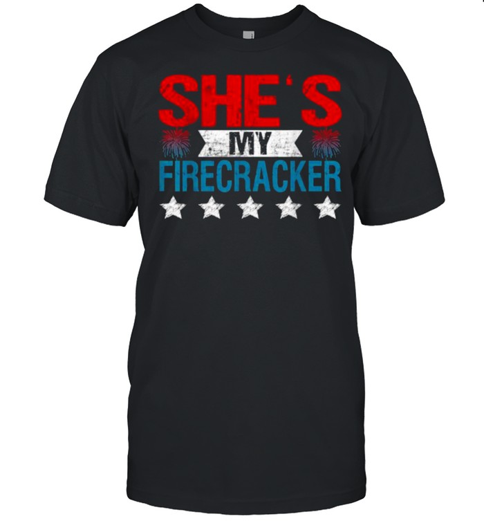 She’s My Firecracker 4th July T-Shirt
