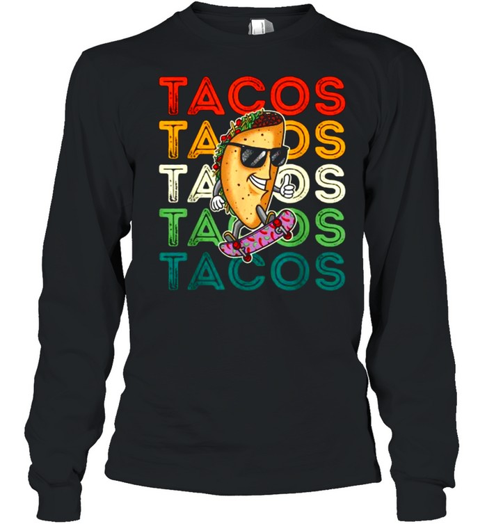 Tacos Mexican Food Party T- Long Sleeved T-shirt