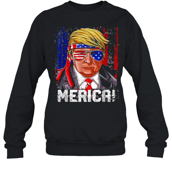 Trump 4th of July Merica American Flag T- Unisex Sweatshirt