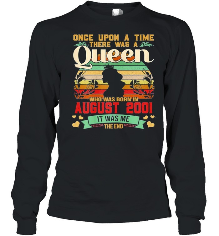 19 year old birthday girls 20 th birthday queen august 2001 gift shirt Long Sleeved T-shirt