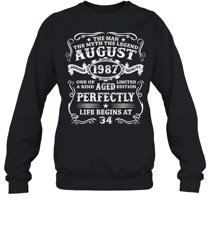34 years old the man myth legend august 1987 50th birthday shirt Unisex Sweatshirt