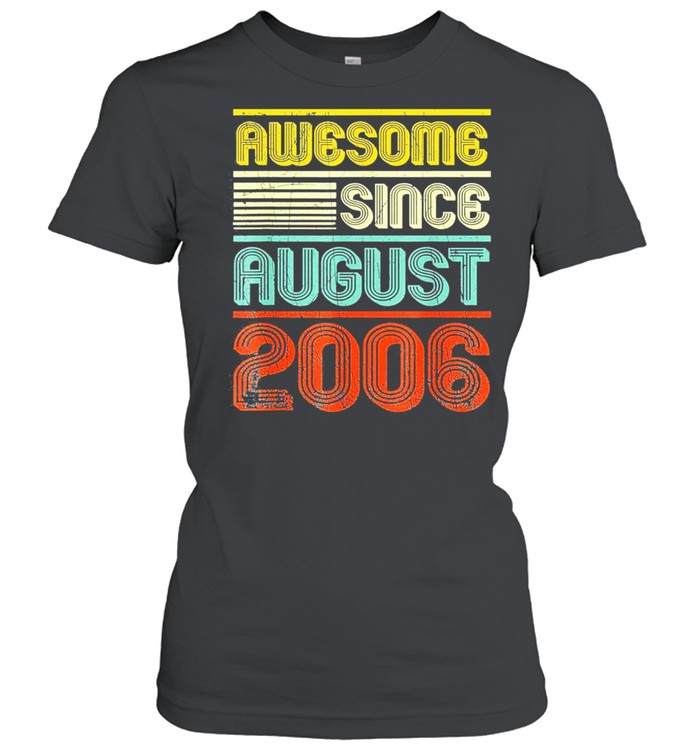 Awesome since august 2006 vintage 13th birthday shirt Classic Women's T-shirt