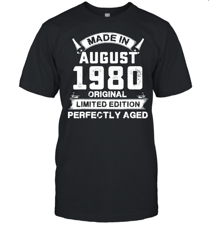 Made in august 1980 41th birthday 41 years old us 2021 shirt