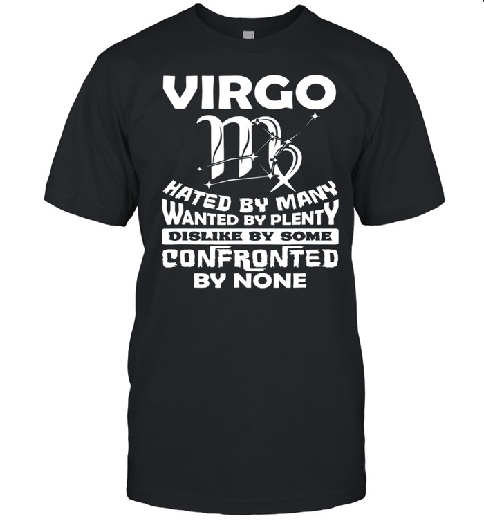 Virgo Hated By Many August September Zodiac Birthday Us 2021 shirt