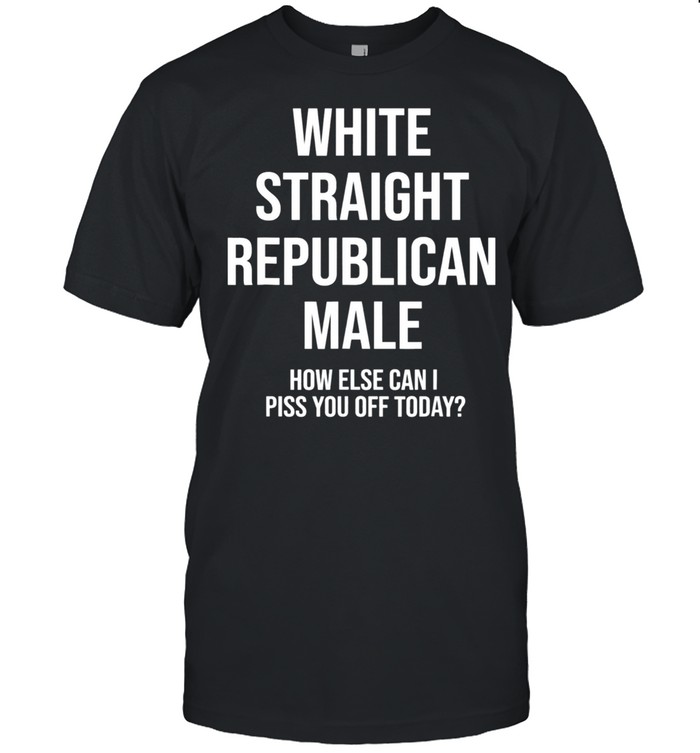 White Straight Republican Male Classic shirt