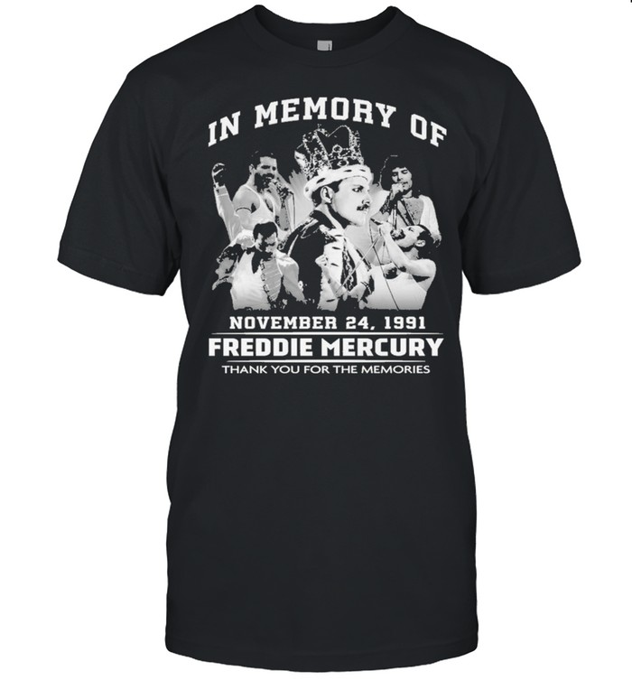 In memory of november 24 1991 freddie mercury thank you for the memories shirt